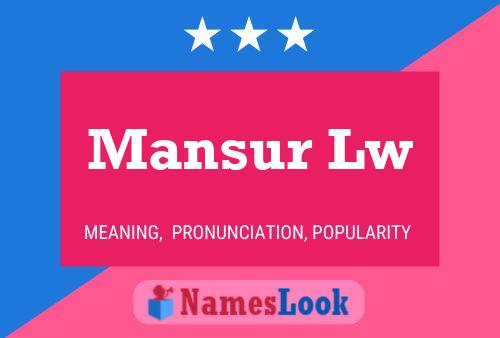 Mansur Lw Name Poster