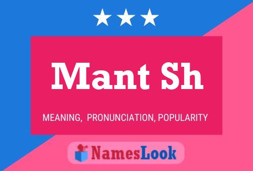 Mant Sh Name Poster