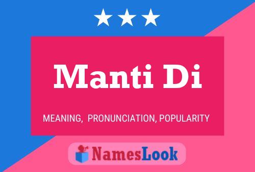 Manti Di Name Poster