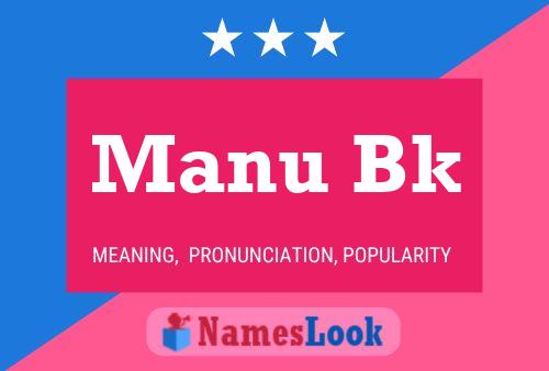 Manu Bk Name Poster