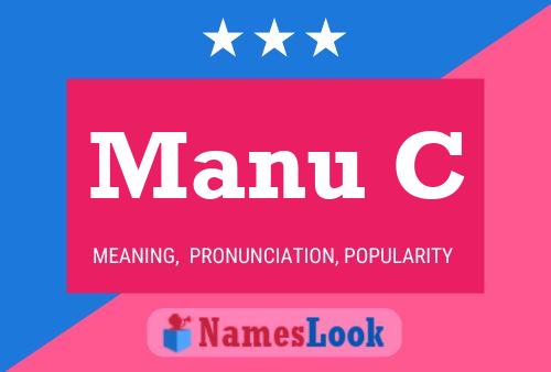 Manu C Name Poster