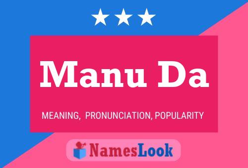 Manu Da Name Poster