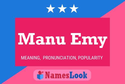 Manu Emy Name Poster