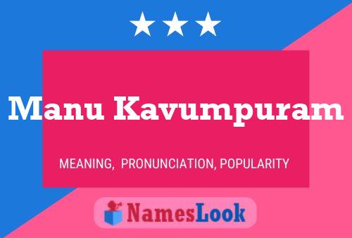 Manu Kavumpuram Name Poster