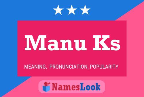 Manu Ks Name Poster