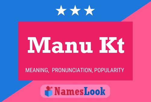 Manu Kt Name Poster