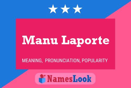 Manu Laporte Name Poster