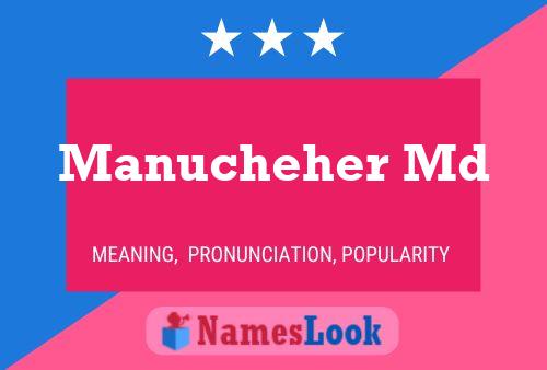 Manucheher Md Name Poster