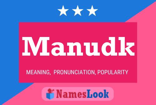 Manudk Name Poster