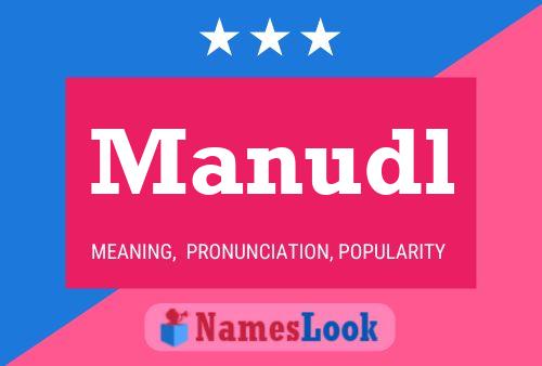 Manudl Name Poster