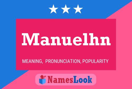 Manuelhn Name Poster