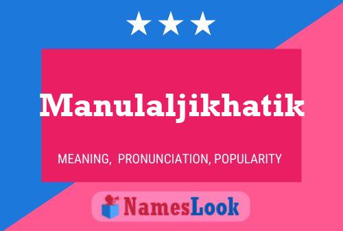 Manulaljikhatik Name Poster