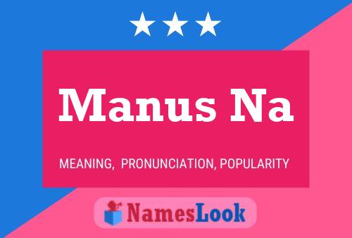 Manus Na Name Poster