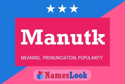 Manutk Name Poster