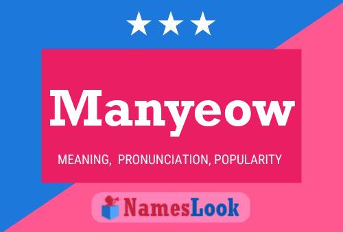 Manyeow Name Poster