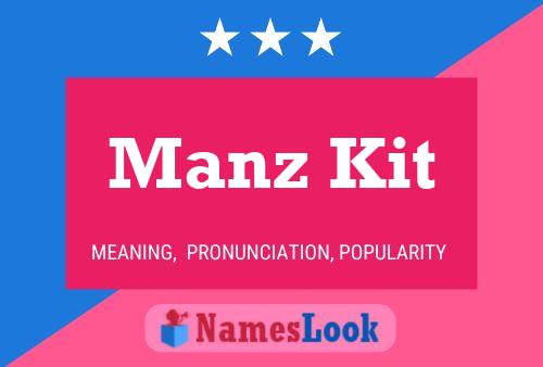 Manz Kit Name Poster