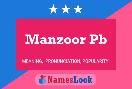 Manzoor Pb Name Poster