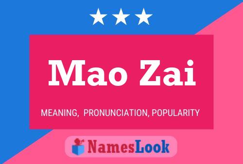 Mao Zai Name Poster