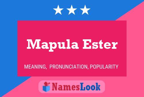 Mapula Ester Name Poster