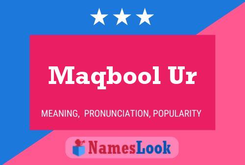 Maqbool Ur Name Poster