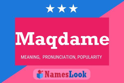 Maqdame Name Poster