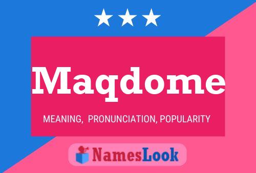 Maqdome Name Poster