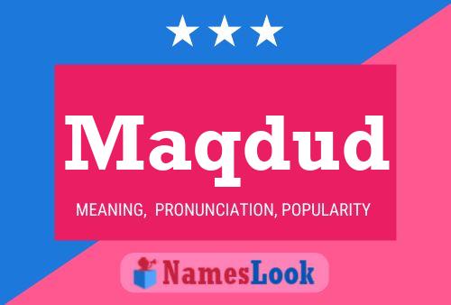 Maqdud Name Poster