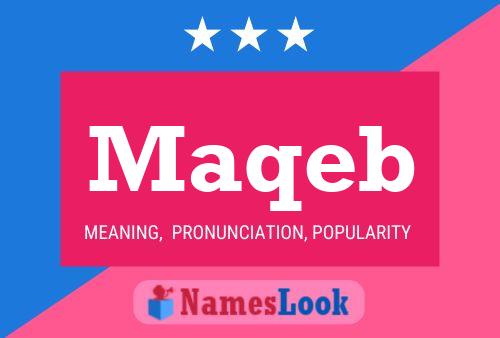 Maqeb Name Poster