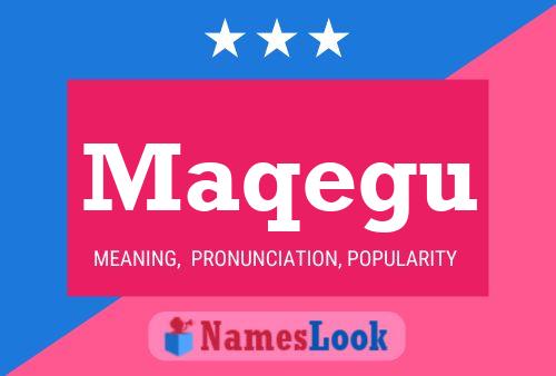 Maqegu Name Poster