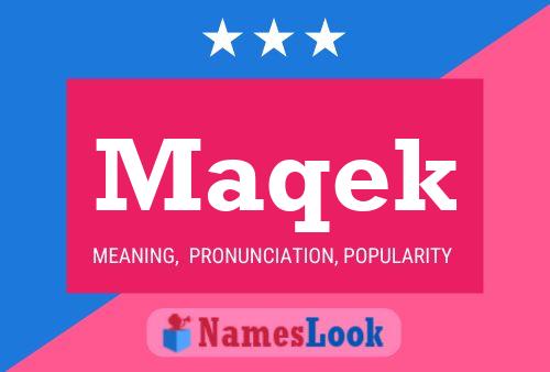 Maqek Name Poster