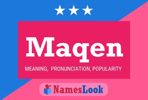 Maqen Name Poster