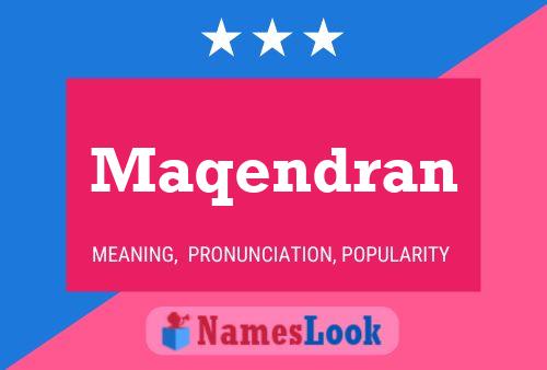 Maqendran Name Poster