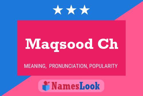 Maqsood Ch Name Poster