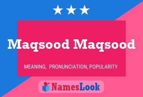 Maqsood Maqsood Name Poster