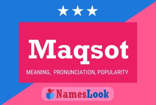 Maqsot Name Poster