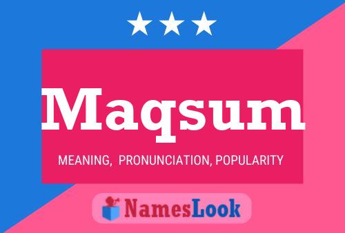 Maqsum Name Poster