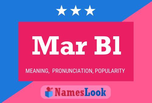 Mar Bl Name Poster