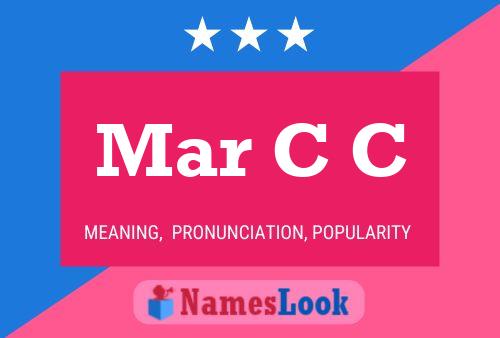 Mar C C Name Poster