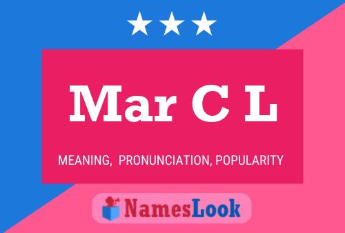 Mar C L Name Poster