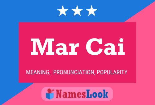 Mar Cai Name Poster