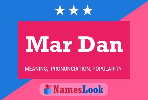 Mar Dan Name Poster