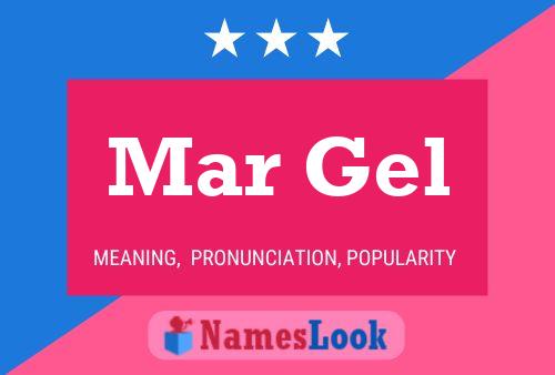 Mar Gel Name Poster