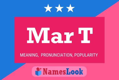 Mar T Name Poster