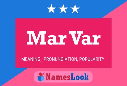 Mar Var Name Poster