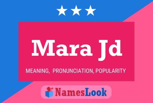 Mara Jd Name Poster