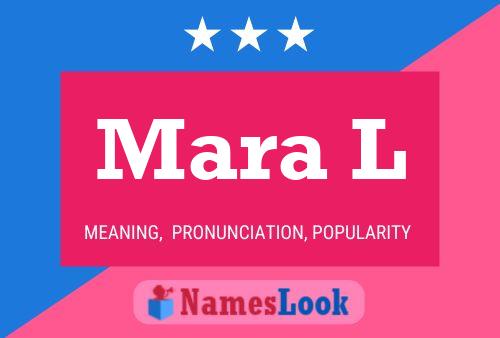 Mara L Name Poster