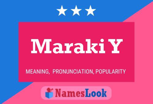 Maraki Y Name Poster