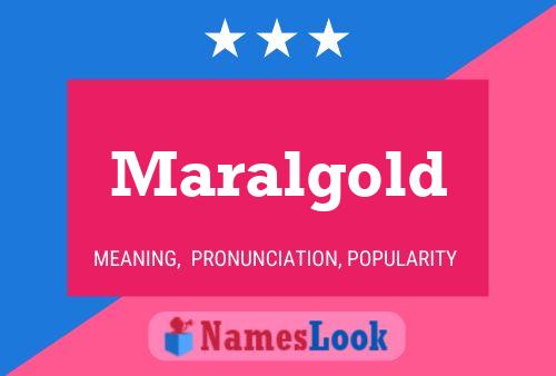 Maralgold Name Poster