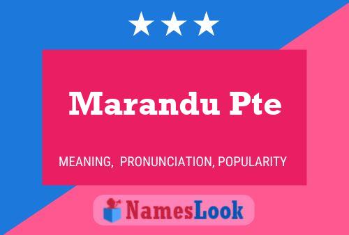 Marandu Pte Name Poster