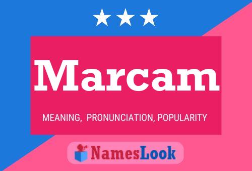 Marcam Name Poster